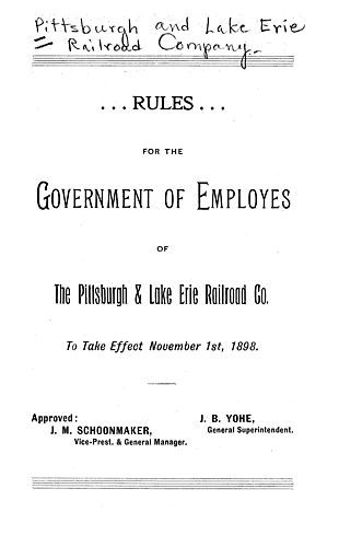 Rules for the government of employees of the Pittsburgh & Lake Erie Railroad Co. to take effect November 1st, 1898