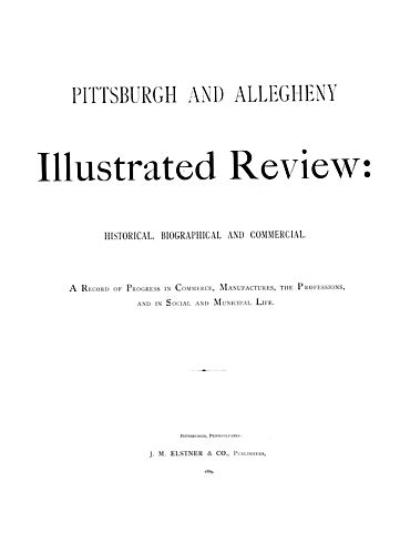Pittsburgh and Allegheny illustrated review