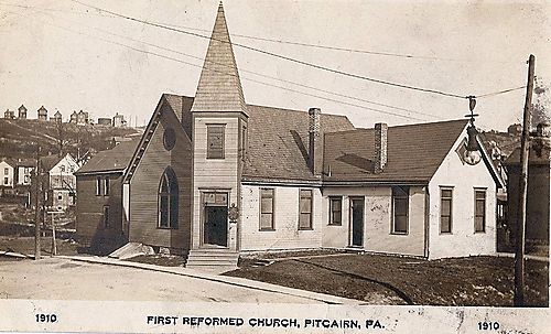 Pitcairn’s First Reformed Church in 1910