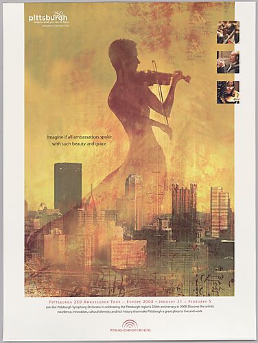 Poster for the Pittsburgh Symphony Orchestra Pittsburgh 250 Ambassador Tour to Europe in 2008