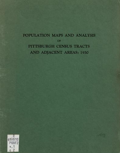 Population maps and analysis of Pittsburgh census tracts and adjacent areas: 1930