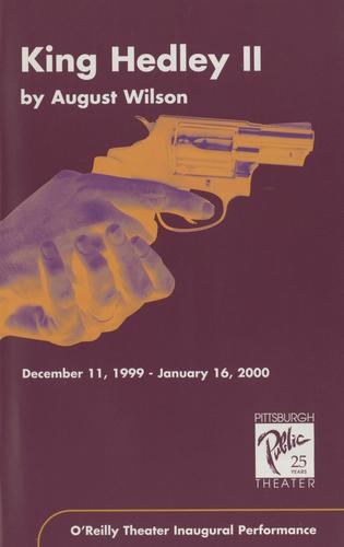 Theatre program - Inaugural performance at the O'Reilly Theater King Hedley II world premiere
