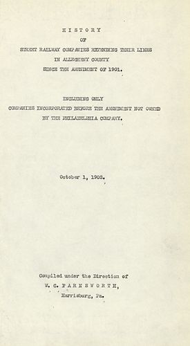 History of street railway companies extending their lines in Allegheny County since the amendment of 1901
