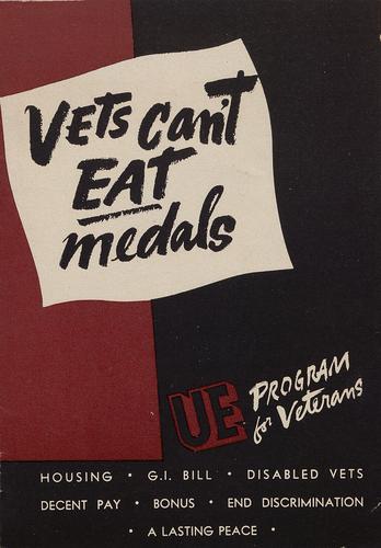 "Vets Can't Eat Medals" UE Program of Veterans