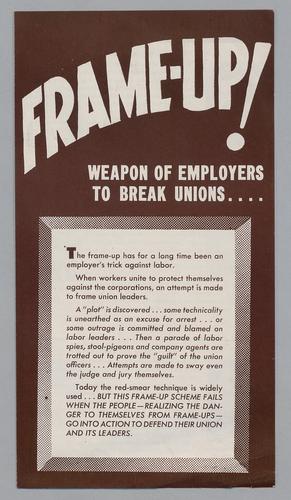 "Frame-up! Weapon of Employers to Break Unions...."
