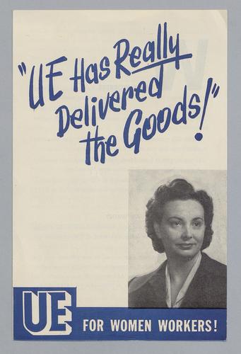 "'UE Has Really Delivered the Goods!' UE For Women Workers!"