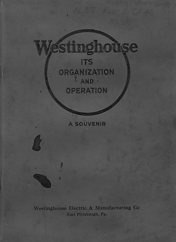 Westinghouse, its organization and operation