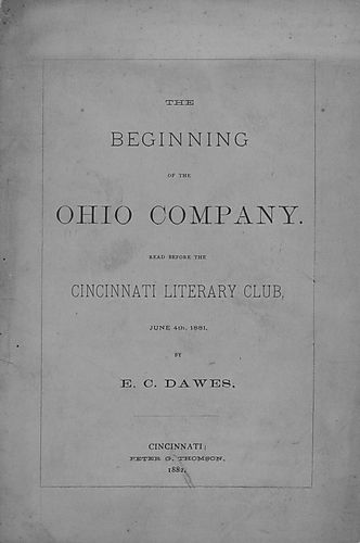 beginning of the Ohio Company, read before the Cincinnati Literary Club, June 4th, 1881