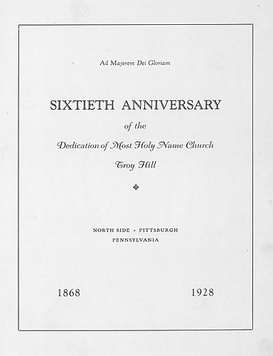 Sixtieth anniversary of the dedication of the Most Holy Name Church, Troy Hill
