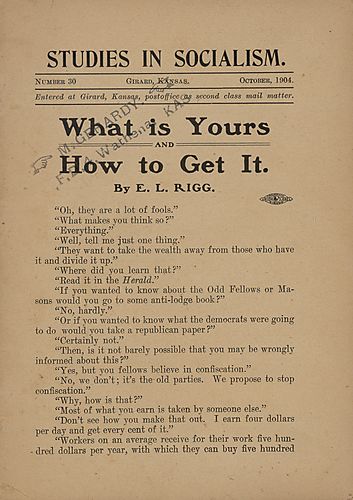 "Studies in Socialism: What is Yours and How to Get it" H.L. Riggs
