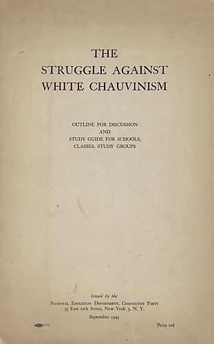 The Struggle Against White Chauvinism