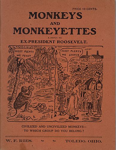 "Monkeys and Monkeyettes: A Reply to ex-President Roosevelt" W.F. Ries