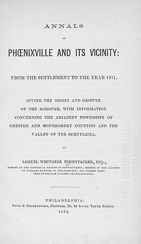 Annals of Phoenixville and its vicinity