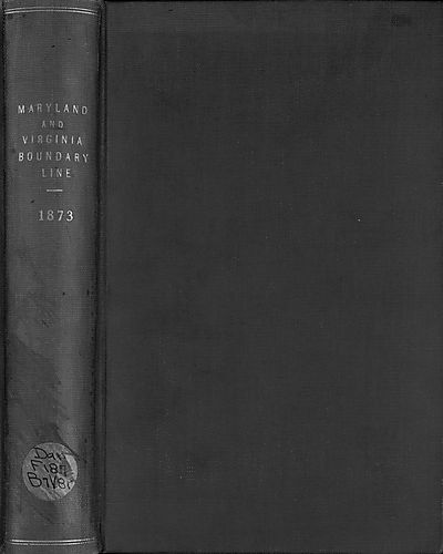 Report and accompanying documents of the Virginia Commissioners appointed to ascertain the boundary line between Maryland and Virginia