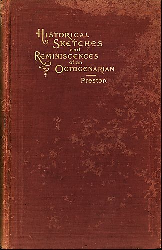 Historical sketches and reminiscences of an octogenarian