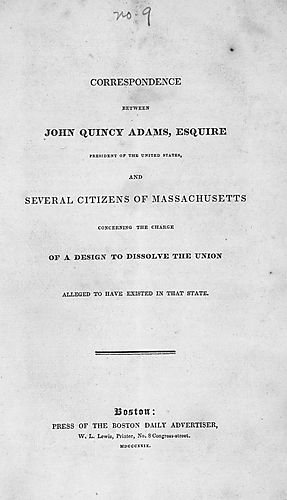 Correspondence between John Quincy Adams, Esquire, president of the United States, and several citizens of Massachusetts