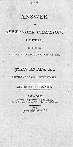 answer to Alexander Hamilton's Letter, concerning the public conduct and character of John Adams, Esq., president of the United States