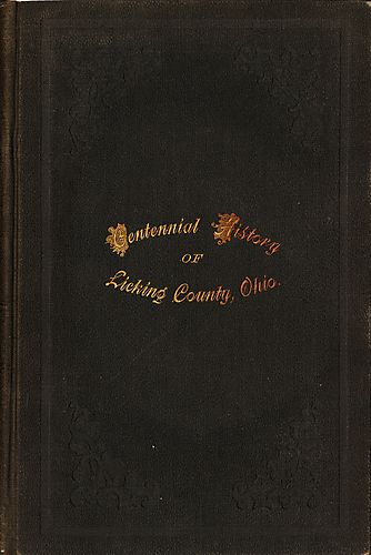 Centennial history of Licking County, Ohio