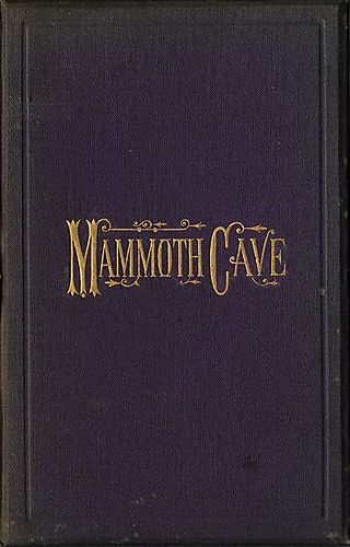 historical and descriptive narrative of the Mammoth Cave of Kentucky