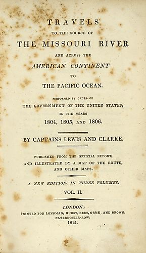 History of the expedition under the command of Captains Lewis and Clark
