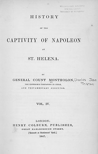 History of the captivity of Napoleon at St. Helena