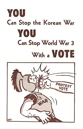 "YOU Can Stop the Korean War YOU Can Stop World War 3 With a VOTE" Flyer