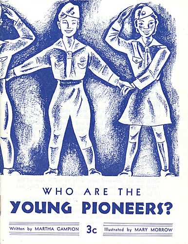 "Who Are the Young Pioneers" Martha Campion