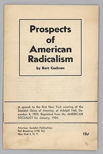 "Prospects of American Radicalism", American Socialist Publications