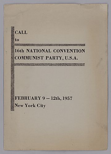 "Call to 16th National Convention Communist Party, U.S.A.", February 9-12, 1957