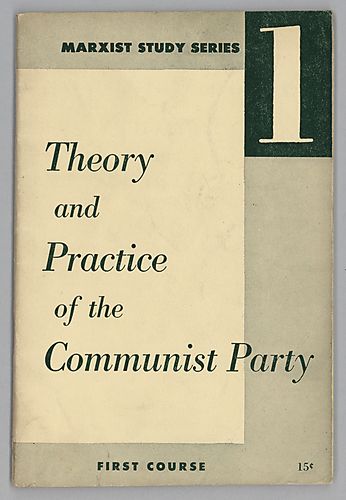 "Theory and Practice of the Communist Party"