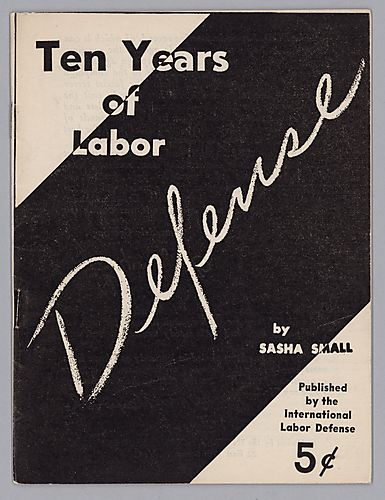 Ten Years of Labor Defense, by Sasha Small