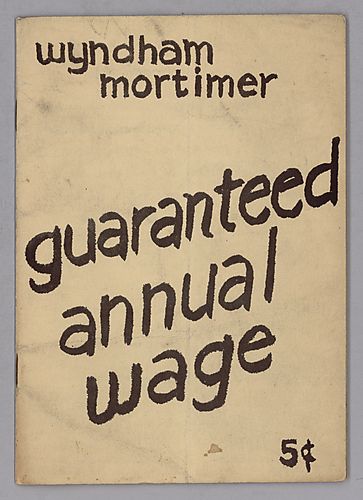 Guaranteed Annual Wage, By Wyndham Mortimer