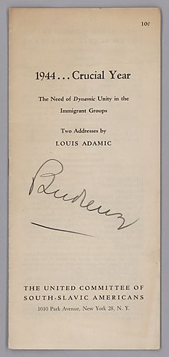 "1944...Crucial Year, The Need of Dynamic Unity in the Immigrant Groups, Two Addresses by Louis Adamic"