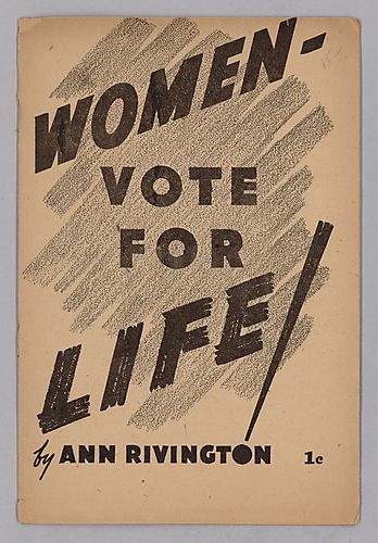 Women- Vote for Life!, By Ann Rivington