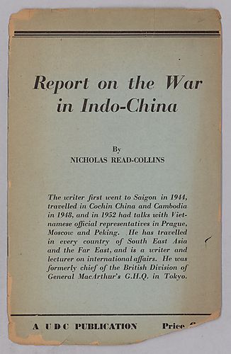 Report on the War in Indo-China, By Nicholas Read-Collins