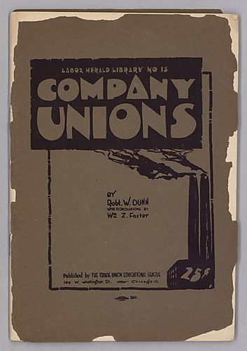 Company Unions, By Robert W. Dunn