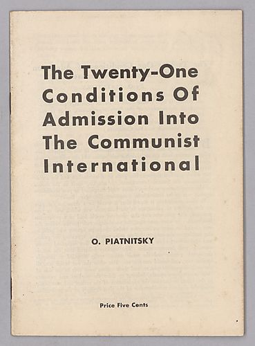 The Twenty-One Conditions of Admission Into the Communist International, By O. Piatnitsky