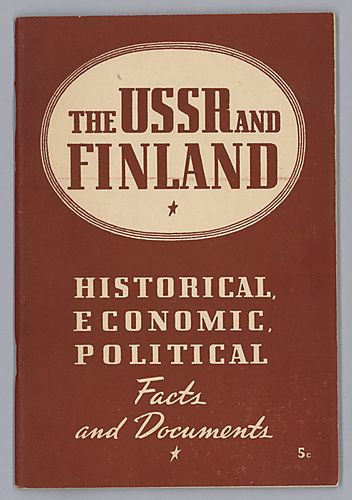 The USSR and Finland, Historical, Economic, Political Facts and Documents