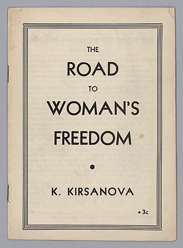 The Road to Woman's Freedom, By K. Kirsanova