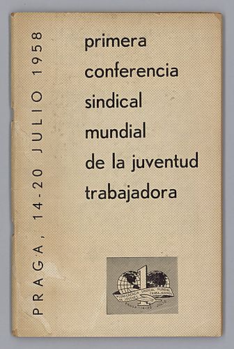 "Primera Conferencia Sindical Mundial de la Juventud Trabajadora"