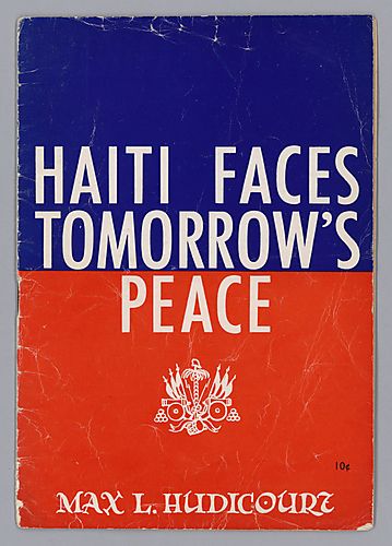 "Haiti Faces Tomorrow's Peace", By Max L. Hudicourt