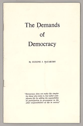 "The Demands of Democracy", By Eugene J. McCarthy