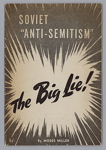 "Soviet 'Anti-Semitism' - The Big Lie!", By Moses Miller