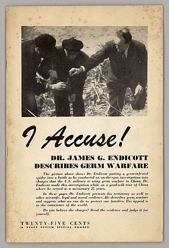 "I Accuse!", Dr. James G. Endicott Describes Germ Warfare
