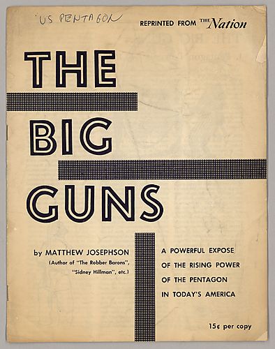 "The Big Guns", By Matthew Josephson