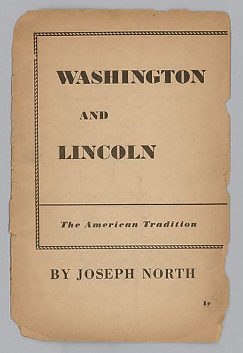Washington and Lincoln, The American Tradition, By Joseph North