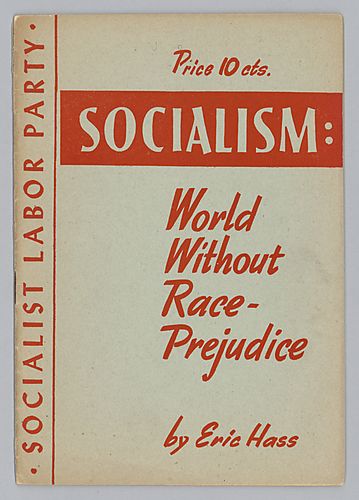 "Socialism: World Without Race Prejudice", By Eric Hass