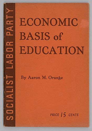 "Economic Basis of Education", By Aaron M. Orange