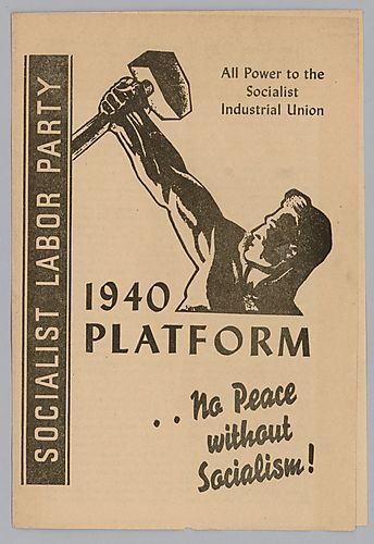 "1940 Platform...No Peace Without Socialism!"