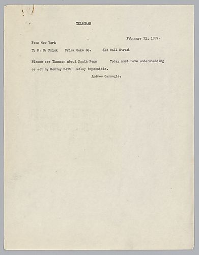 Carnegie requests Frick to see [Frank] Thomson about South Pennsylvania [Railroad Company]